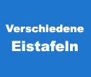 Verschiedene Eistafeln
